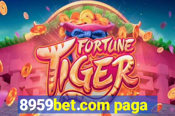 8959bet.com paga